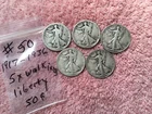 5  WALKING LIBERTY  90% SILVER HALF DOLLARS LOT # 50
