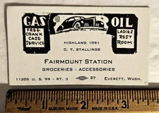 1930's Fairmount Gas Station Blotter Card, Everett WA. C.T. Stallings US 99 Rt 3