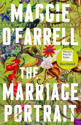 The Marriage Portrait | Maggie O'Farrell | englisch