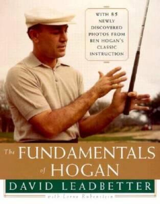 The Fundamentals of Hogan - Hardcover By Leadbetter, David - GOOD