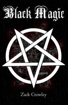 Zack Crowley Black Magic (Paperback)