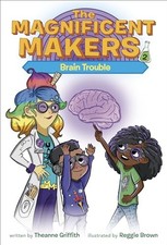 The Magnificent Makers #2: Brain Tr..., Griffith, Thean