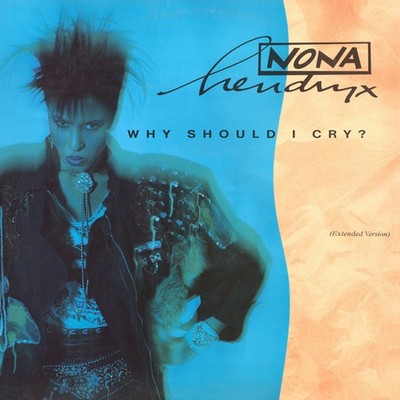 Nona Hendryx - Why Should I Cry - Used Vinyl Record 12 - J1177z