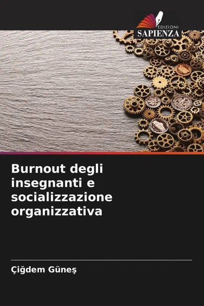 ÇI¿Dem GüNe¿ | Burnout Degli Insegnanti E Socializzazione Organizzativa | Buch-image