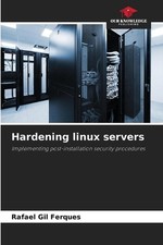 Hardening linux servers by Rafael Gil Ferques Paperback Book