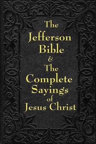 Thumbnail - Thomas Jefferson Art Jefferson Bible & The Complete Sayings Of Jes