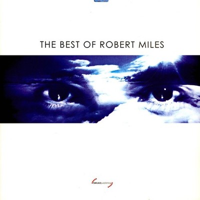 Robert Miles - The Best Of Robert Miles (Vinyl LP - 2017 - EU - Reissue)