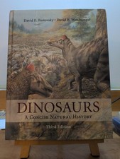 Dinosaurs: A Concise Natural History by David...