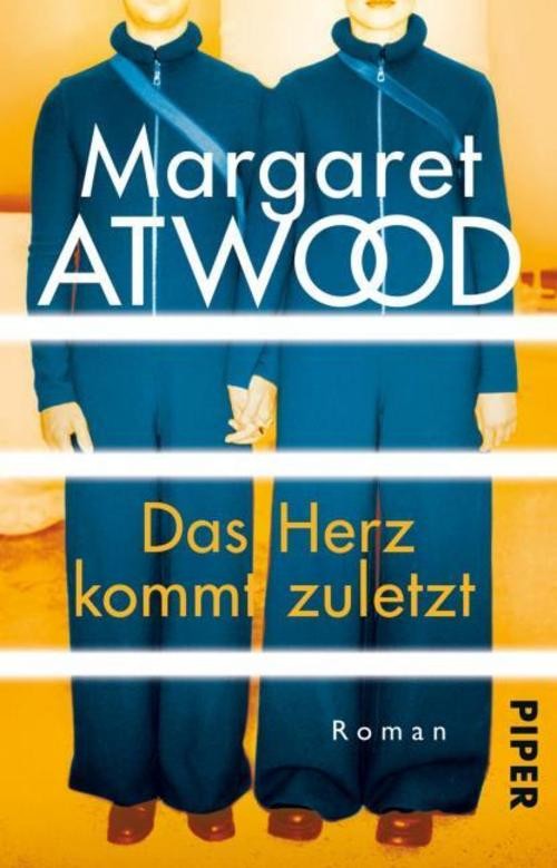Das Herz kommt zuletzt Margaret Atwood