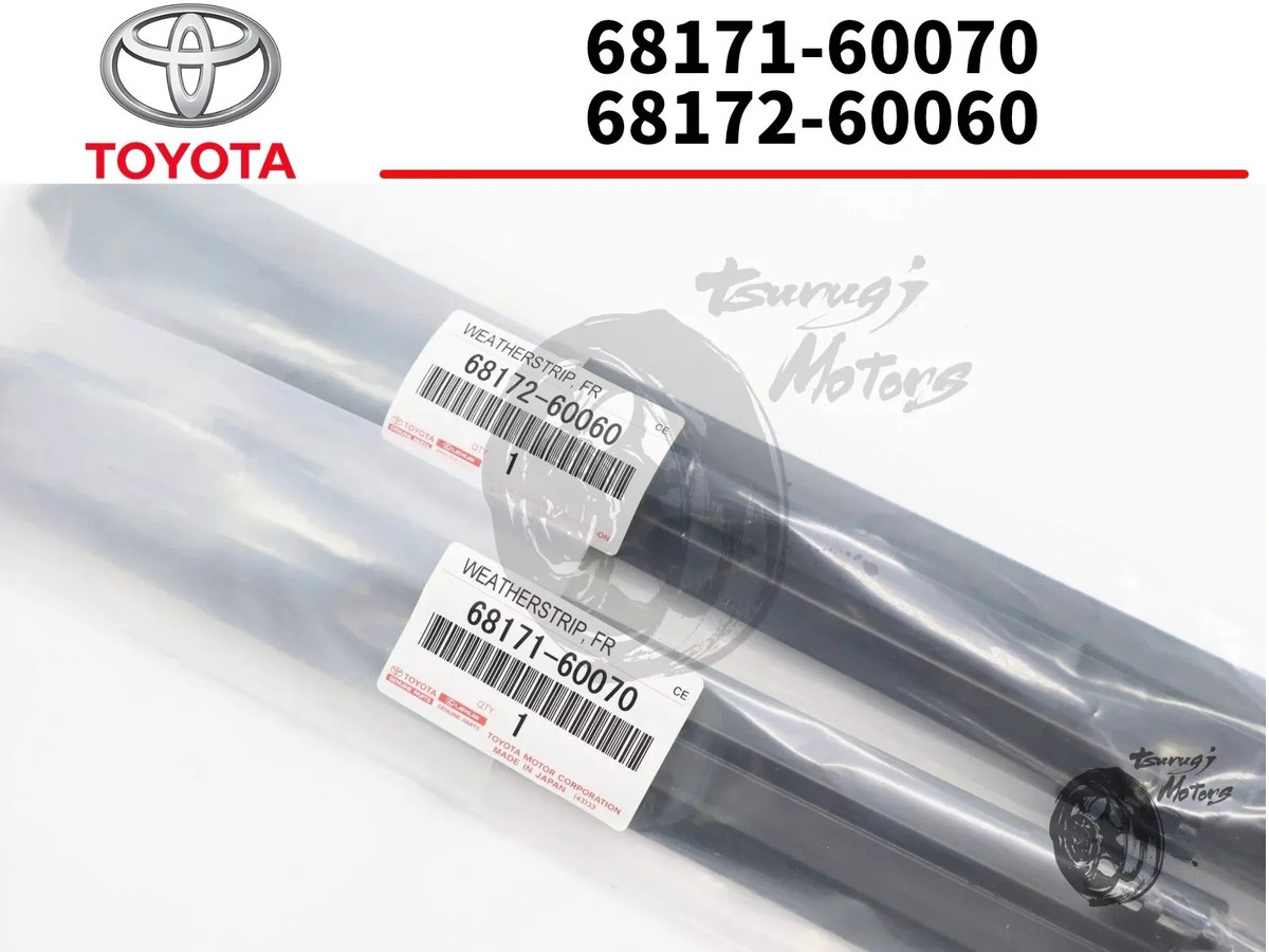 Toyota Weatherstrip, Front door glass, Inner RH LH set 68171-60070