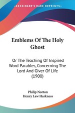 Emblems Of The Holy Ghost Philip Norton Taschenbuch Kartoniert / Broschiert 2009