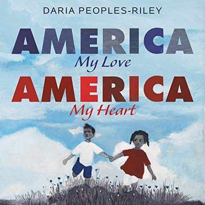 America, My Love, America, My - Hardcover, by Peoples-Riley Daria - Very Good