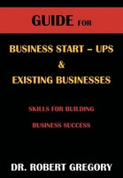 Guide For Business Startups And Existing Businesses Robert Gregory Taschenbuch