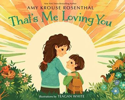 That's Me Loving You - 9781101932384, hardcover, Amy Krouse Rosenthal