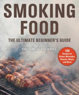 Chris Dubbs Dave Heberle Smoking Food (Paperback)