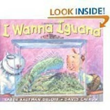 I Wanna Iguana - Paperback By Karen Kaufman - GOOD