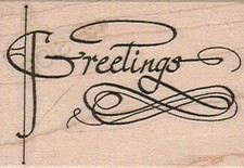 Greetings Script 1 3/4 x 2 1/4" Rubber Stamp, Word/Phrase Stamp