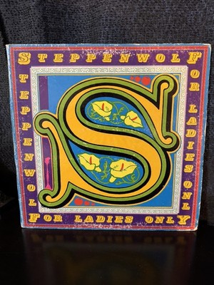 STEPPENWOLF  FOR LADIES ONLY  FEATURING JOHN KAY ORIGINAL 1971 VINYL LP EX COND