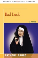 Bad Luck Anthony Bruno Taschenbuch Kartoniert / Broschiert Englisch 2008