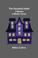 Wilkie Collins | The Haunted Hotel | Taschenbuch | Englisch (2022)