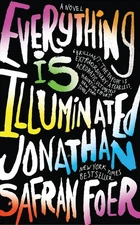 Everything Is Illuminated - paperback Foer, Jonathan Safran
