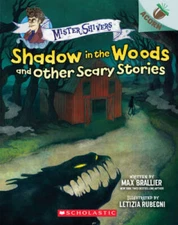 Shadow in the Woods and Other Scary Stories: An Acorn Book (Mister S - GOOD