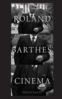 Roland Barthes' Cinema | Watts | Buch | Gebunden | Englisch | 2016 | Academic