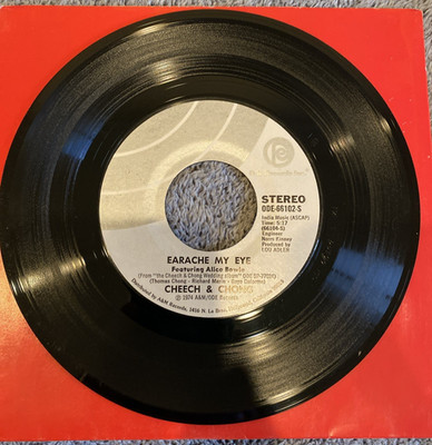 45RPM-Cheech & Chong -Earache My Eye/Turn That Thing Down-N/M Vinyl''Play Tested''