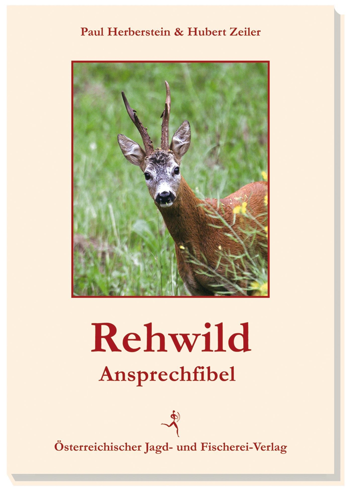 Rehwild-ansprechfibel Hubert Zeiler