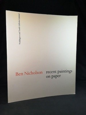 Ben Nicholson: Recent paintings on paper.