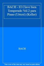 BACH - El Clave bien Temperado Vol.2 para Piano (Urtext) (Keller