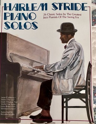 Harlem Stride Piano Solos By Riccardo Scivales Jazz Pianists Swing Ekay Music 