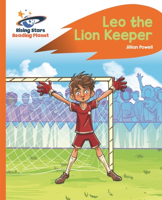 Reading Planet - Leo the Lion Keeper - Orange: Rocket Phonics by Jillian Powell - Image 4