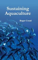 Roger Creed | Sustaining Aquaculture | Buch | Englisch (2015) | Gebunden