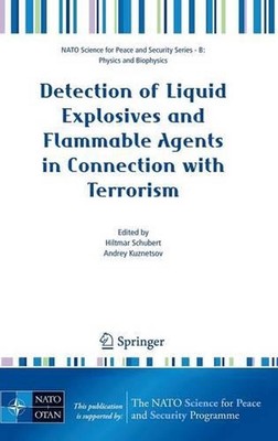 Detection of Liquid Explosives and Flammable Agents in Connection with Terrorism