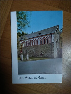 Die Abtei zu Sayn Bendorf 1974 Hermann Kemp Geschichte Kunst Kultur Mittelalter