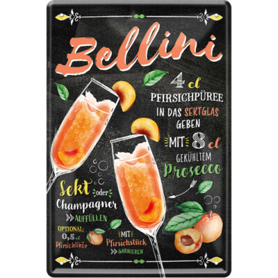 Blechschild 20x30 BELLINI Cocktail Rezept Prosecco Bar Kneipe Cafe Disco Pub