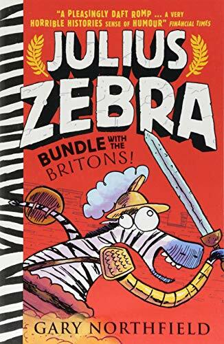 Julius Zebra: Bundle with the Britons!-Gary Northfield