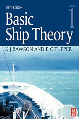Basic Ship Theory Volume 1 - Rawson, K. J.