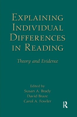 Brady - Explaining Individual Differences in Reading  Theory and Evide - X555z