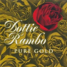 Dottie Rambo: Pure Gold MUSIC AUDIO CD gospel worship praise hymns! 2002 Benson