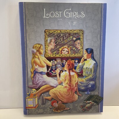 Lost Girls, by Alan Moore and Melinda Gebbie, 2006, 3 Vols