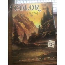 Color Thick and Thin by Wm F Powell, Walter Foster Art Book #182 Manual