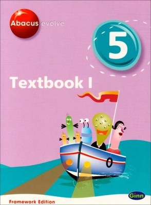 Abacus Evolve Framework Edition Year 5/P6: Textbook ...