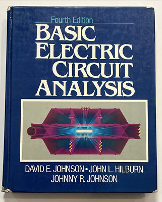 basic electric circuit analysis by D. Johnson (fourth edition) 1990 