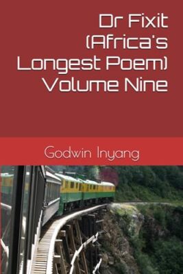 Inyang - Dr Fixit Africa's Longest Poem Volume Nine - New paperback  - X555z