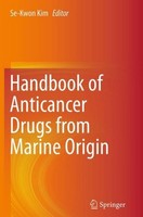 Handbook Of Anticancer Drugs From Marine Origin Se-Kwon Kim