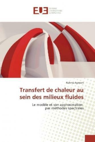Thumbnail - Transfert De Chaleur Au Sein Des Milieux Fluides Le Modèle Et Son