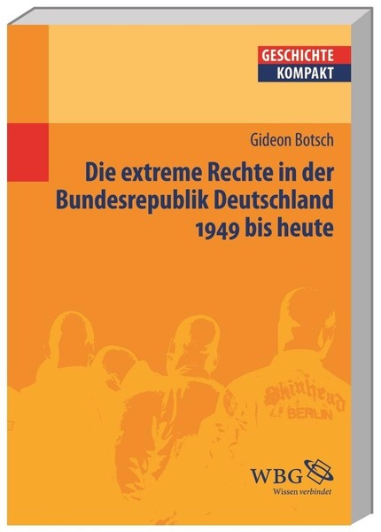Die Extreme Rechte In Der Bundesrepublik Deutschland. 1949 Bis Heute Gideon ...-image