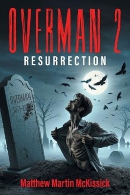 Matthew Martin McKissick Overman 2 (Taschenbuch)